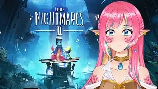 WHERE IS MY FRIEND??  Little Nightmares 2! [Envtuber]