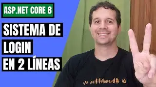 Sistema de Login en 2 Líneas de Código - Nuevo de ASP.NET Core 8