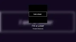 I'm a Loser