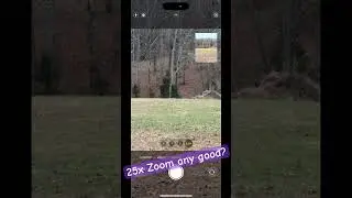 25x zoom on the iPhone 15 Pro Max