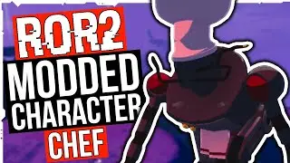 Risk of Rain 1’s BEST CHARACTER in Risk of Rain 2! | CHEF New Character Mod