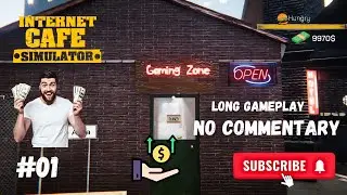 STARTING a NEW GAMING CAFE | Internet Cafe Simulator | WALKTHROUGH #01