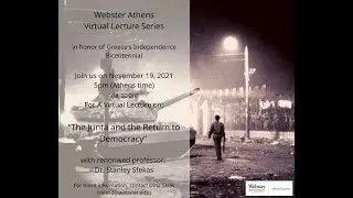 Virtual Lecture Series: "The Junta and the Return to Democracy"