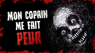 Mon COPAIN agit TRÈS BIZARREMENT... | CREEPYPASTA FR