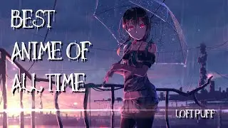 Best Anime of ALL TIME