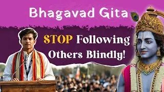 This ONE Habit is STOPPING Your Growth | Bhagavad Gita Lessons