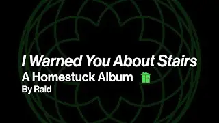 I Warned You About Stairs - Announcement/Teaser