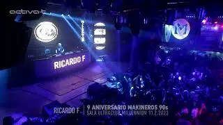 9 Aniversario Makineros 90s | Ricardo F