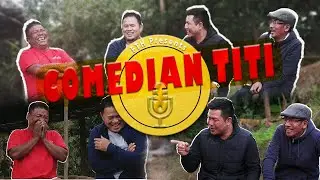 COMEDIAN TITI EPS 3