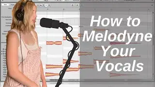 How to Melodyne Your Vocals in Ableton 11