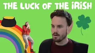 The Luck Of The Irish