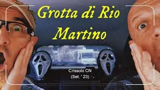 168° vlog - Grotta di Rio Martino con Marcolino stupido e cretino