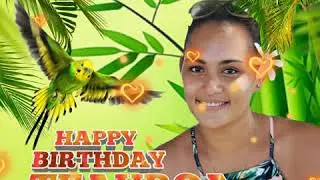 HAPPY BIRTHDAY TEAUROA TOETAMA 25/06/2020