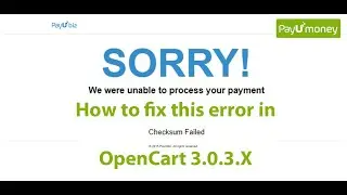 OpenCart 3x PayUMoney Payment Gateway Error Fix, checksum Failed, unable to process your payment