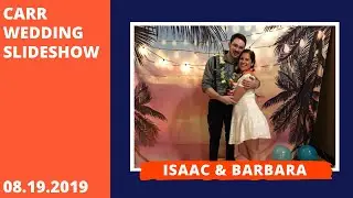 Carr Wedding Slideshow