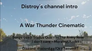 Distroy's Channel Intro - A War Thunder Cinematic