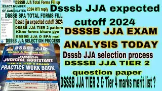 Dsssb jja expected cutoff 2024 | jja expected cutoff | dsssb jja exam review | jja exam analysis |