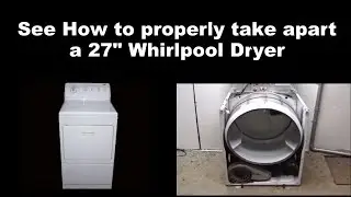 Whirlpool Dryer Won't Start - How To Take It Apart
