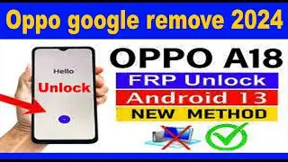 Oppo A18 FRP Bypass Android 13   New Trick  without computer 2024 Oppo a18 hard reset