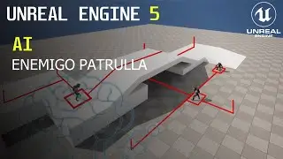UNREAL ENGINE 5 Como Hacer Que El Enemigo Patrulle (AI) Español "Tutorial"