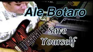 Ale Botaro - Save Yourself