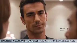 IBRAHIM CELIKKOL-  CUANDO UNA MUJER SANA A UN HOMBRE - FERHAT- SIYAH BEYAZ ASK