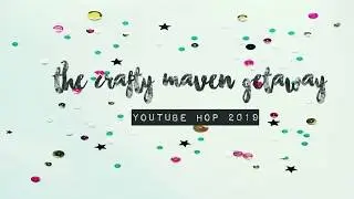 The Crafty Maven Getaway Taste the Rainbow Youtube Hop