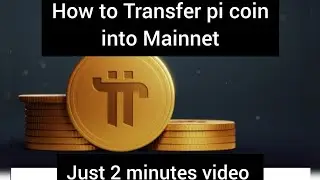 How to Transfer pi to mainnet/ transfer pi into wallet/transfer pi to binance/pi transfer kaise kare