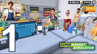 Supermarket Simulator Game 3D Gameplay Walkthrough Part 1 - Tutorial (iOS, Android)
