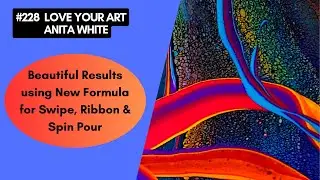 #228- Beautiful Results with New Formula Swipe, Ribbon & Spin Pour!