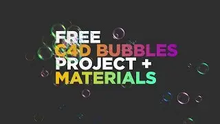 Free C4D Bubble Project + Free Materials + Render