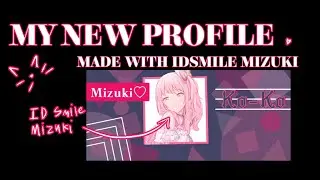 KO-KO GETS ID SMILE MIZUKI AND MAKES NEW PROFILE | Project Sekai