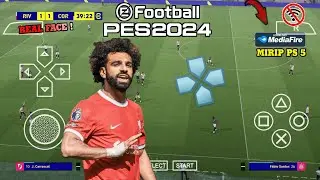 EFOOTBALL PES 2024 PPSSPP Liga  Eropa & Asia Mirip PS 5 Haigh Grahpics EA FC 2024 PPSSPP 