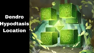 Dendro Hypostasis Location + Battle Guide (Genshin Impact V3.2)