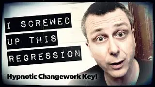 Hypnotic Regression the Wrong Way!
