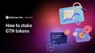 HOW TO STAKE GTN TOKENS | Instruction