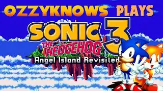 Sonic 3 AIR is FIRE!!! ll Sonic 3 & Knuckles Gameplay!