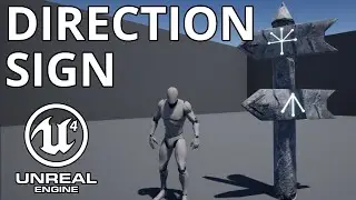 UE4 Tutorial - Dynamic Direction Sign