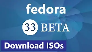Download Fedora 33 Beta ISO from Official Site For Free 2020 | Fedora 33 Released !!