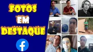 Fotos em Destaque no Facebook - Adicionar 9 Fotos
