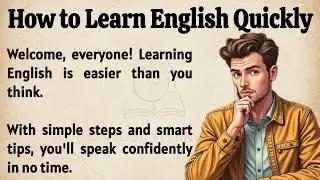 How To Learn English Quickly || Speak English Naturally || Graded Reader || Improve Your English ✅