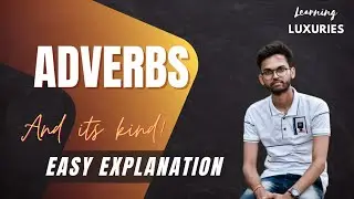 Adverb and its kinds| Adverbs in English Grammar | Definition/ Clause/Examples|Degree | Adverbs