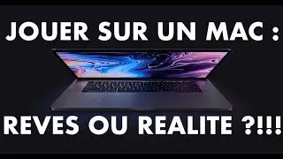 PEUT-ON JOUER AUX JEUX VIDEOS AVEC UN MAC ?!!!
