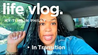 My time in Philly during my transition of being in a relationship to being single