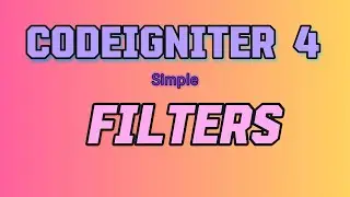 CodeIgniter 4 Simple Filters 