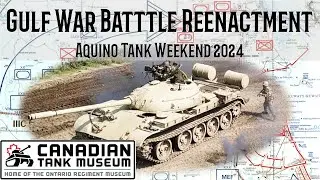 Gulf War Tank Battle Reenactment: Operation Granby 1990 at the Canadian Tank Museum 2024