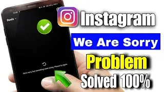 We are sorry but something went wrong please try again instagram | We are sorry but something went