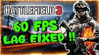How to play Battlefield 3 on low end pc / battlefield 3 lag fix