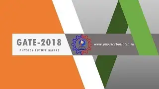 GATE-2018 PHYSICS CUTOFF MARKS