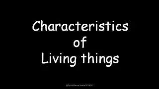 Characteristics of living things
